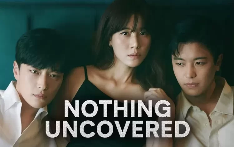 Download Drama Korea Nothing Uncovered Subtitle Indonesia