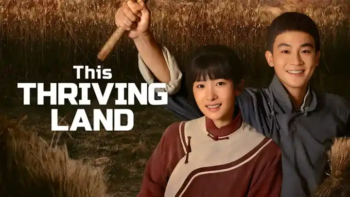 Download Drama China This Thriving Land Subtitle Indonesia