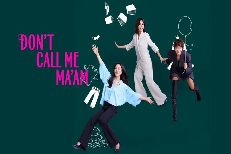Drama Korea Don't Call Me Ma'am Subtitle Indonesia
